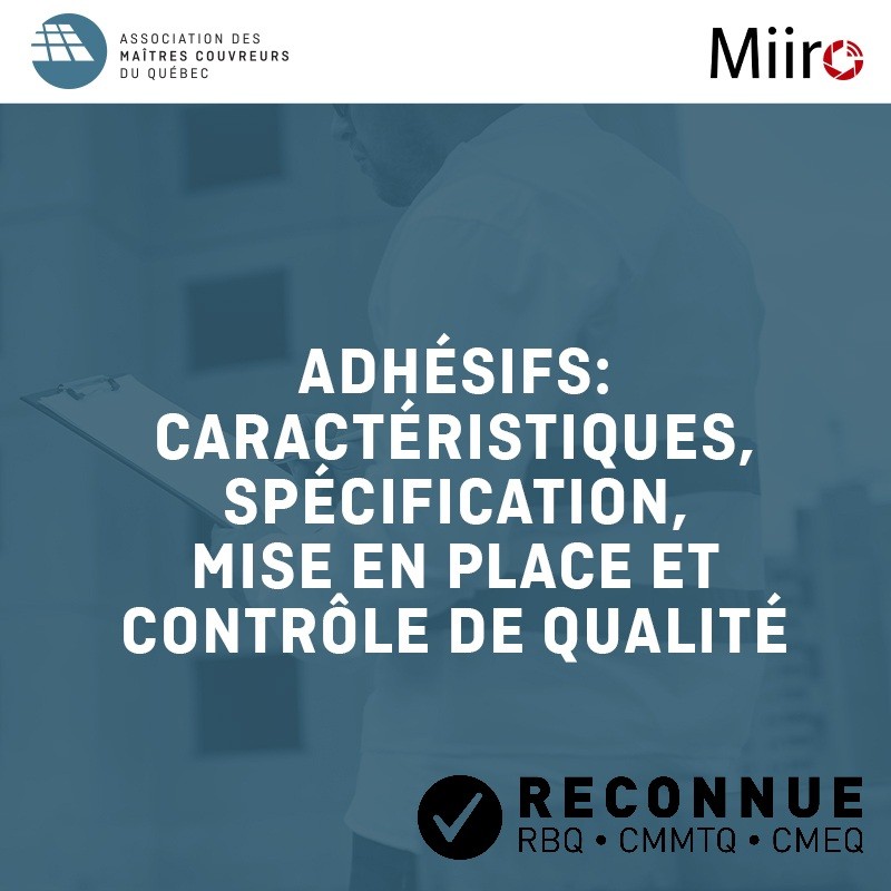 Adhésifs : caractéristiques, spécification, mise en place et contrôle de qualité